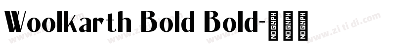 Woolkarth Bold Bold字体转换